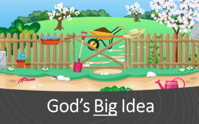 God’s Big Idea