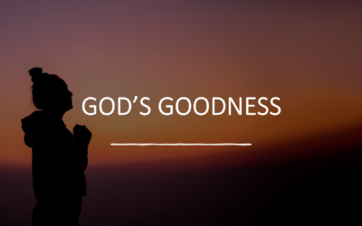 God’s Goodness