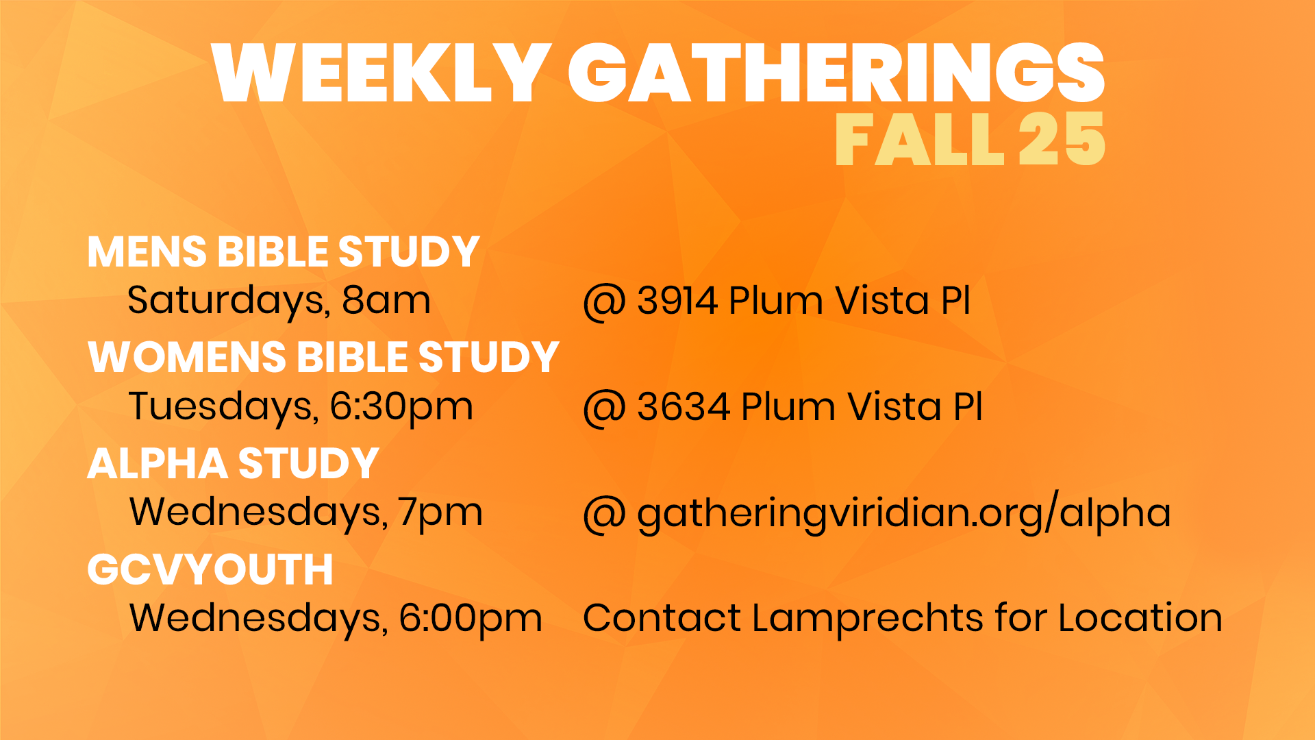 Weekly Gatherings Fall25 Continue