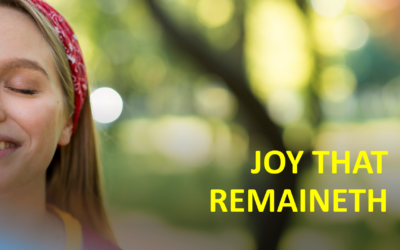 Joy that Remaineth