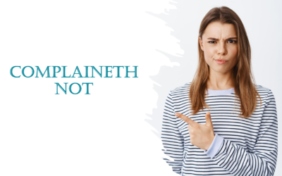 Complaineth Not