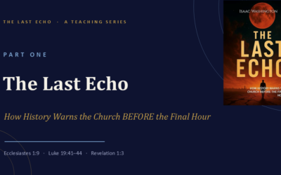 The Last Echo – Pt 1